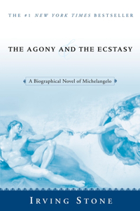 Agony and the Ecstasy