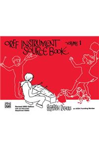 Orff Instrument Source Book, Vol 1