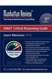 Manhattan Review GMAT Critical Reasoning Guide [5th Edition]