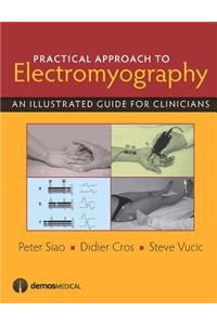 Practical Approach to Electromyography