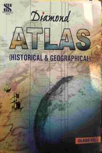 Diamond Geographical And Historical Atlas - 7: Educational Book