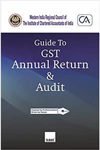 GUIDE TO GST ANNUAL RETURN & AUDIT WIRC OF ICAI