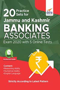 20 Practice Sets for Jammu and Kashmir Banking Associates Exam 2020 with 5 Online Tests