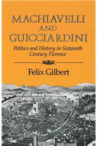 Machiavelli and Guicciardini