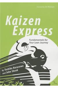 Kaizen Express: Fundamentals for Your Lean Journey