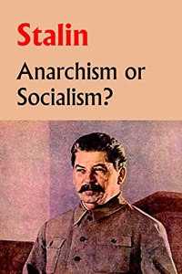 Anarchism or Socialism