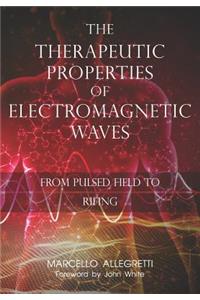 Therapeutic Properties of Electromagnetic Waves