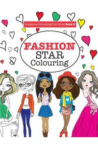 Gorgeous Colouring for Girls - Fashion Star