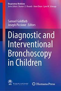 Diagnostic and Interventional Bronchoscopy in Children