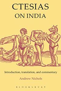 Ctesias: On India (Criminal Practice Series)