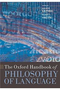 The Oxford Handbook of Philosophy of Language