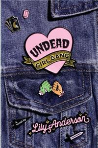 Undead Girl Gang