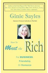 How to Meet the Rich