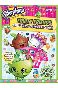 Shopkins Fruity Friends/Strawberry Kiss (Sticker and Activity Book)