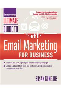 Ultimate Guide to Email Marketing for Business