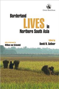 Borderland Lives in Northern South Asia