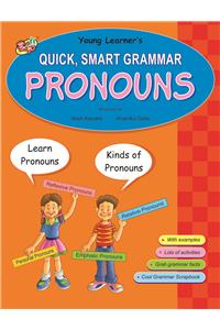 Quick, Smart Grammar Pronouns