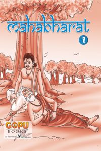 Mahabharat (Part 1): Legendary Stories From The Mahabharata For Children