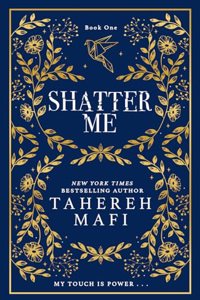 Shatter Me