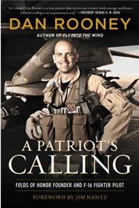 Patriot's Calling: My Life as an F-16 Fighter Pilot