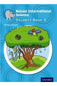 Nelson International Science Student Book 4: Student Book 4