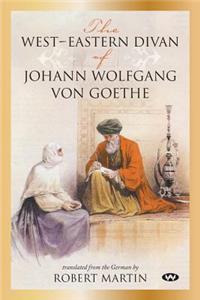 West-Eastern Divan of Johann Wolfgang von Goethe