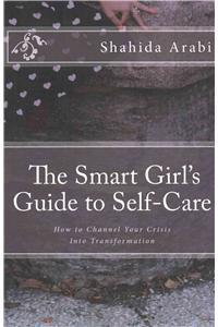 Smart Girl's Guide to Self-Care