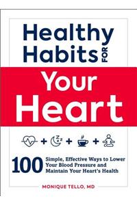 Healthy Habits for Your Heart