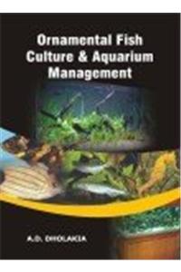 Ornamental Fish Culture and Aquarium Mangament