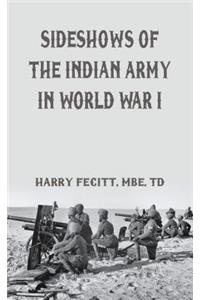 Sideshows of the Indian Army in World War I