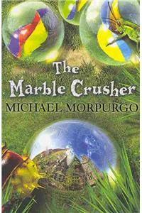 The Marble Crusher