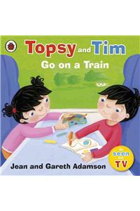 Topsy and Tim: Go on a Train