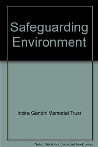 Safeguarding Environment