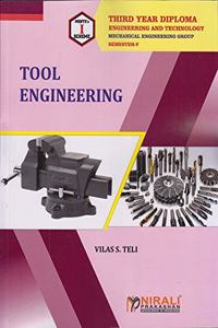 TOOL ENGINEERING - ELECTIVE - DIPLOMA IN MECHANICAL ENGINEERING - MSBTE's 'I' Scheme Syllabus