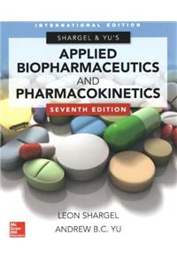 Applied Biopharmaceutics & Pharmacokinetics, Seventh Edition