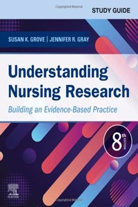 Study Guide for Understanding Nursing Research