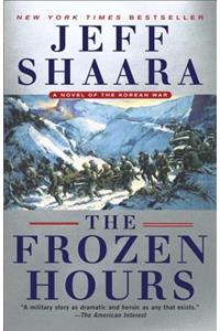 Frozen Hours: A Novel of the Korean War