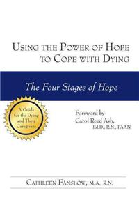 Using the Power of Hope to Cope with Dying