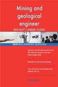 Mining and geological engineer RED-HOT Career; 2549 REAL Interview Questions