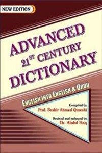 Advanced 21st Century Dictionary: English into English and Urdu