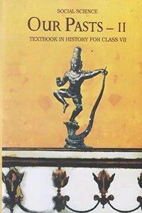 Our Pasts Part - 2 Textbook in History for Class - 7 - 760