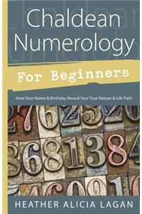 Chaldean Numerology for Beginners