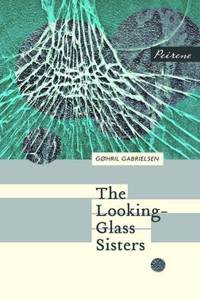 The Looking-Glass Sisters