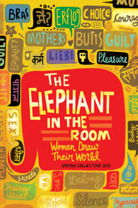 Elephant in the Room: Women Draw Their World