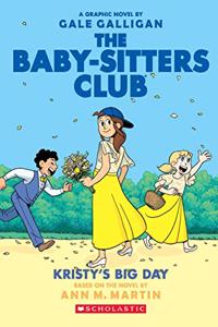 The Baby-Sitters Club Graphix#06: Kristy'S Big Day