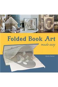 Folded Book Art Made Easy