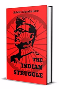 The Indian Struggle: Classic Hardback Collector's Edition