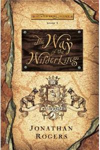 Way of the Wilderking