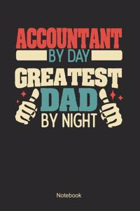 Accountant by day greatest dad by night