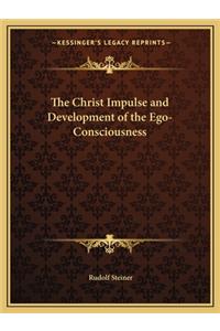 Christ Impulse and Development of the Ego-Consciousness